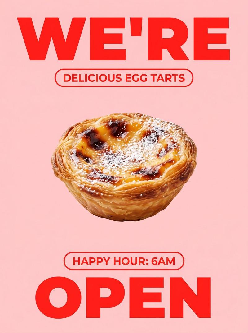 Bold Egg Tart 开业海报